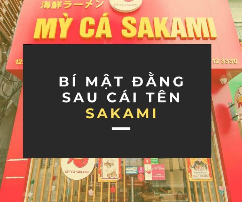 Mỳ cá Sakami – Quán mỳ ai cũng bảo là “lạ”, tại sao vậy?