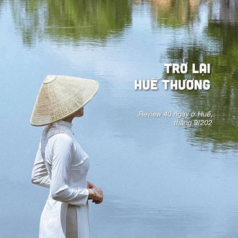 Review 40 ngày ở Huế đầy kỷ niệm đáng nhớ của Ngô Thanh Thúy