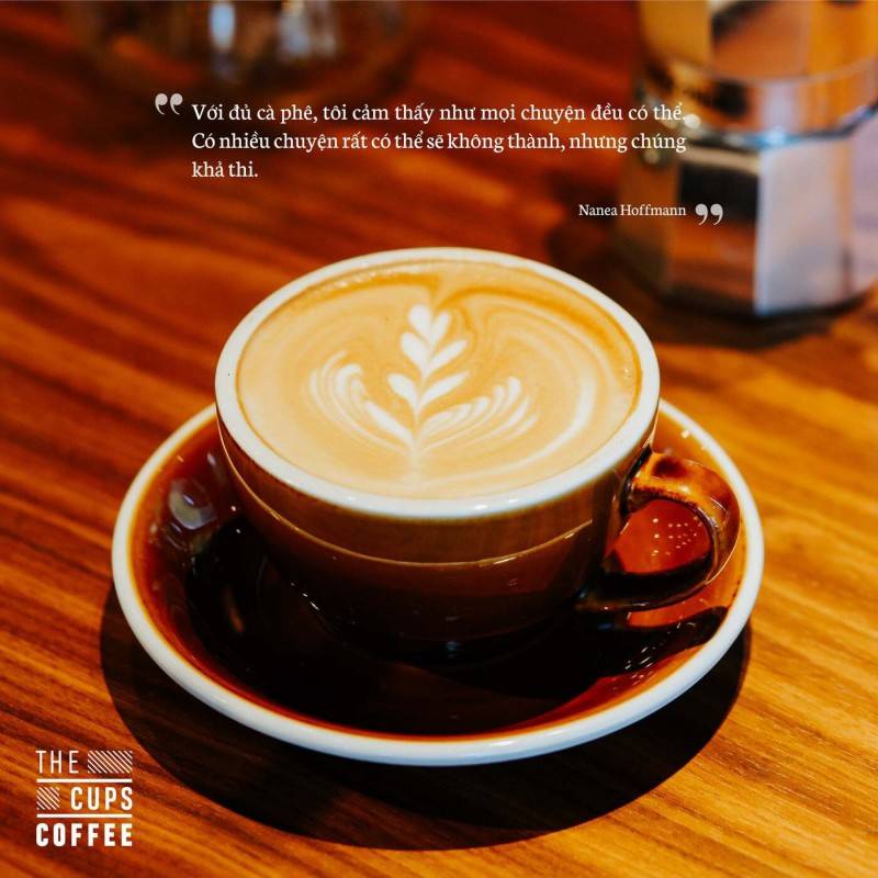 The Cups Coffee Da Nang – Tự hào là chuỗi cà phê đầu tiên của người Đà thành
